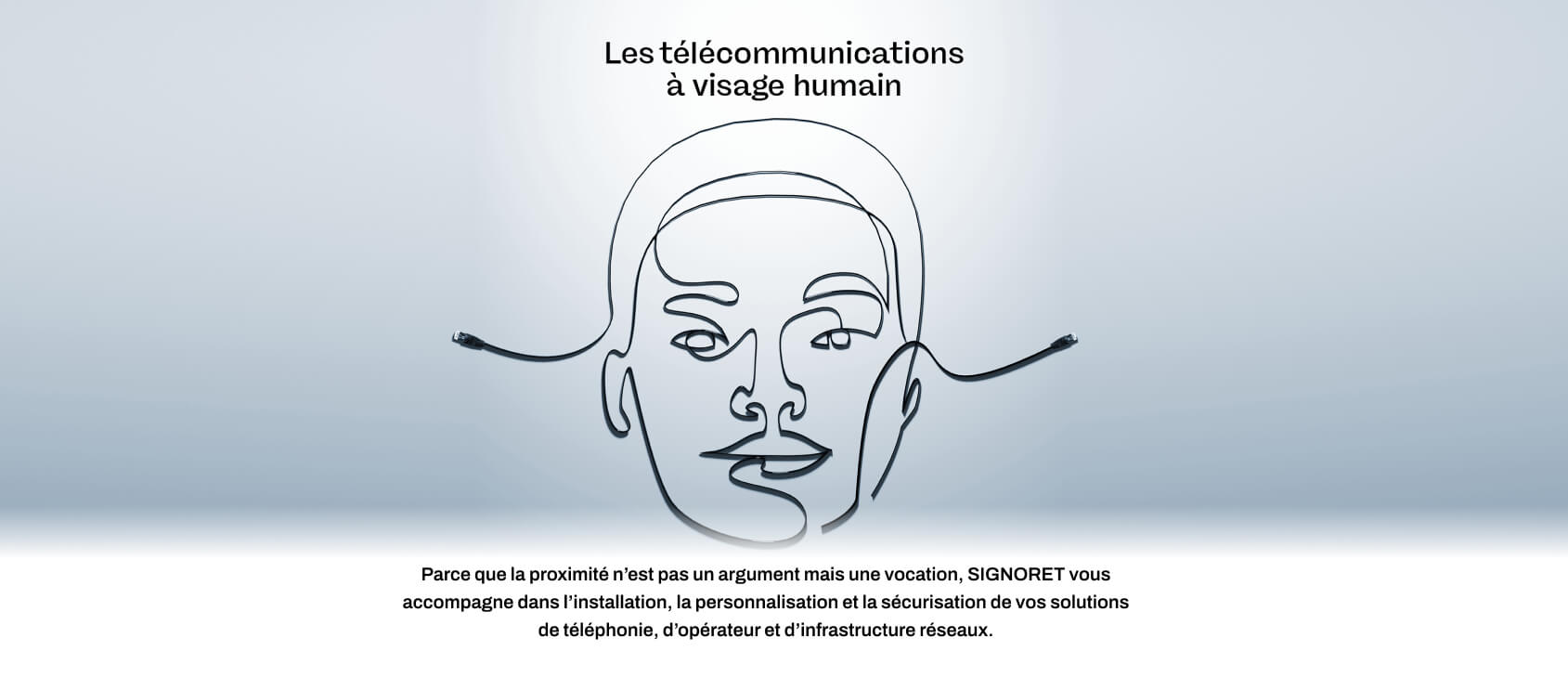 Les télécommunications à visage humain